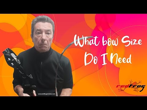 How do you Know What bow Length You Need