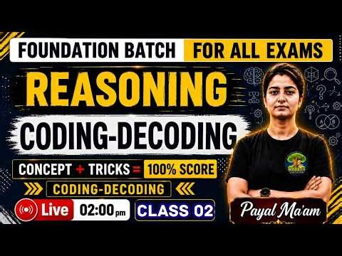 Coding Decoding Reasoning Tricks Class 02 🔥 | Zero to Hero Level for SSC CGL, CHSL, RRB & All Exams