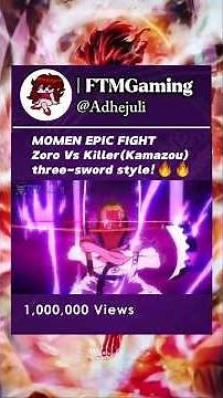 Zoro Vs Killer (Kamazou) Beast Mode three-sword style! Rengoku Onigiri | One Piece #shorts #onepiece