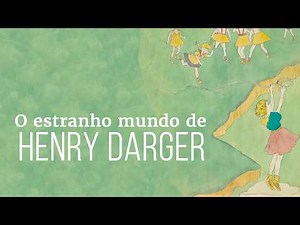 Henry Darger and the Realms of the Unreal: The Greatest Outsider Artist in History | Lost Journalist