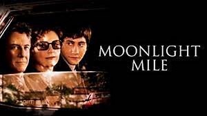 Moonlight Mile (2002)