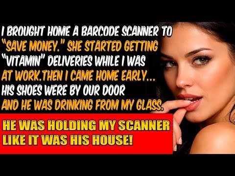 My Wife Cheated on Me With Our Grocery Delivery Guy After I Brought Home a Barcode Scanner