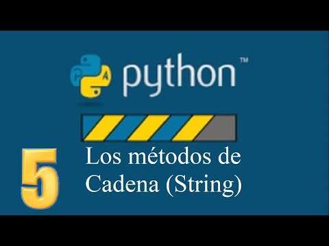 Python - 05 - Los Métodos de Cadena (String)