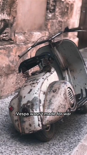 Was the Vespa made for war?
