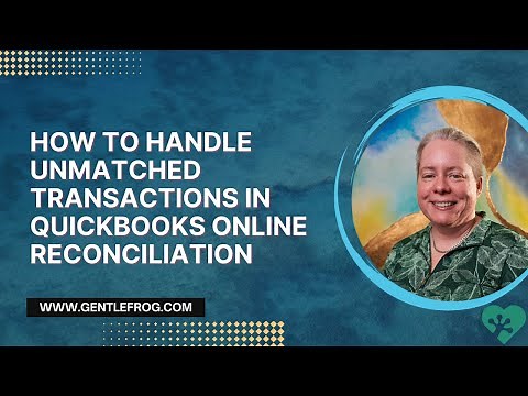 How to Handle Unmatched Transactions in QuickBooks Online Reconciliation