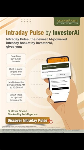 195K views · 386 reactions | Introducing Intraday Pulse by InvestorAi ⚡  Real-time Buy & Sell baskets  Built-in profit targets & stop-loss  Smart filters for optimal intraday trades only Built for speed. Backed by intelligence. #IntradayPulse #InvestorAi #AnandRathi | Anand Rathi Shares and Stock Brokers Limited | Facebook