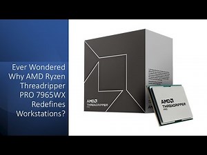Ever Wondered Why AMD Ryzen Threadripper PRO 7965WX Redefines Workstations?