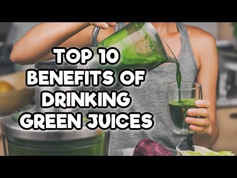 Green Juice Benefits: 10 Reasons Why You Should Drink Your Green Juice Everyday