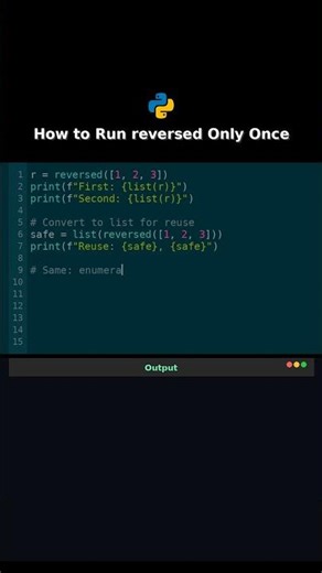 How to Run reversed Only Once #iterator