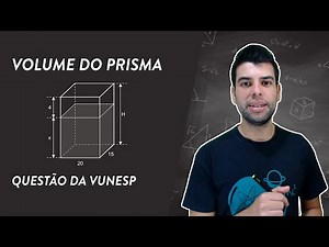 QUESTÃO VUNESP - VOLUME DO PRISMA RETO DE BASE RETANGULAR