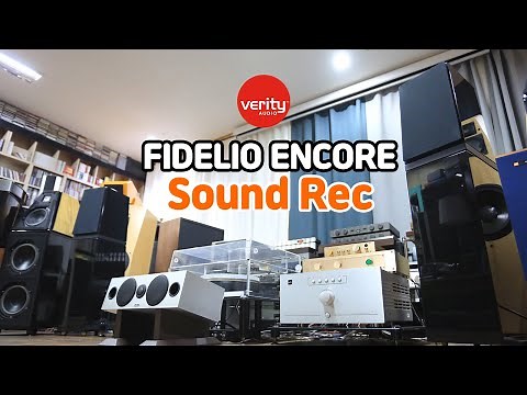 Verity Audio Fidelio Encore Sound