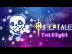 OuterTale: Twilight v2 (Nox)