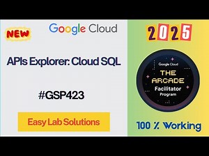 APIs Explorer: Cloud SQL | #GSP423 #qwiklabsarcade2025