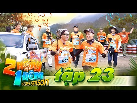 2 Ngày 1 Đêm Việt Nam | Tập 23: Kiều Minh Tuấn bị "ảo giác", ăn dưa hấu "giao bôi" với HIEUTHUHAI