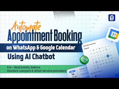 Automate Appointment Booking on WhatsApp & Google Calendar Using AI Chatbot