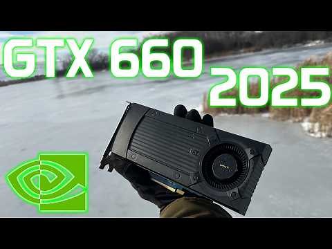 Gaming On GTX 660 In 2025 | Performance