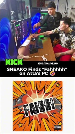 SNEAKO Finds “Fahhhhh” on Atta’s PC 😂🔥 ‪@SHNEAKO‬