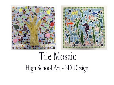 Tile Mosaic - High School 3D Design Art Project