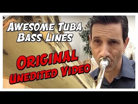 Awesome Tuba Bass Lines - Original Music Video