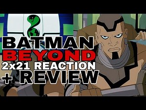 Batman Beyond 2x21 " Plague " Reaction + Review!!
