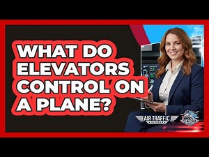 What Do Elevators Control On A Plane?