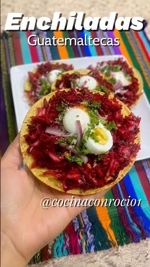 🫜Enchiladas Guatemaltecas Caseras 🇬🇹 ¡Coloridas, deliciosas y fáciles de hacer!