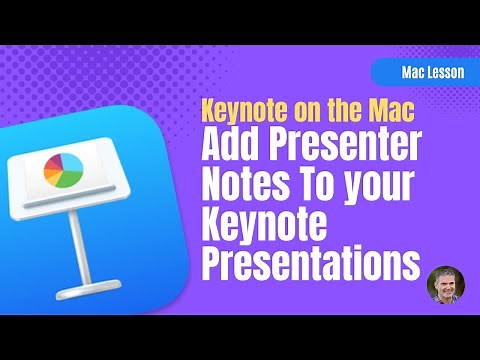 How to add Presenter Notes to your Keynote Presentations on the Mac
