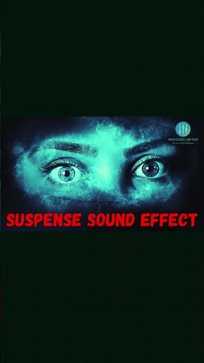 Suspense sound effects #suspense #soundeffects #soundsfx #soundtrack