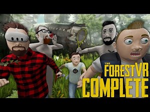 The Forest VR Complete Playthrough