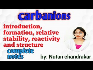 Carbanions || formation, stability, structure and reactivity of carbanions || #chemstareasyway