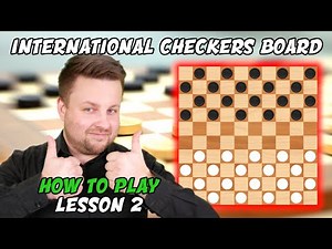 Checkers Board ⚪️ How To Play International Checkers ⚫️ Beginner's Course Lesson 2