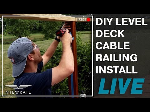 Viewrail DriveTite Cable Railing LIVE Deck Install