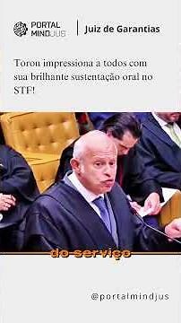 HIGH-LEVEL ORAL ARGUMENTS AT THE STF! TORON IMPRESSES