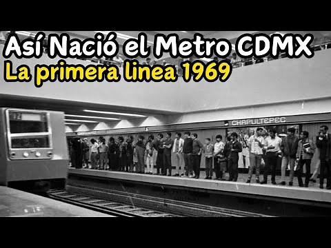 This is how the Mexico City Metro was born in 1969