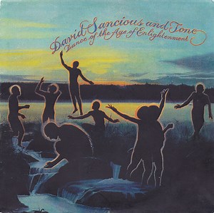 David Sancious And Tone - Dance Of The Age Of Enlightenment