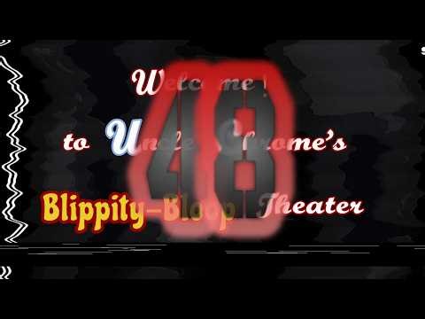 Blippity Bloop Theater 48