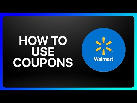 How To Use Coupons On Walmart App Tutorial