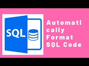 Automatically Format SQL Code