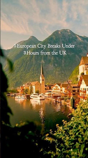 5 European City Breaks Under 3 Hours from London | Cheap Weekend Getaways in Europe