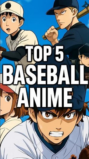 Top 5 Baseball Anime