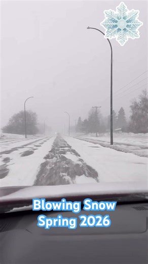On my way to work | Blowing Snow | Spring 2026 #snow #spring
