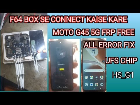 Motorola G45 5g frp unlock by flash 64 box | f64 box ufs ic error solution /@Ajaytechnical-lj3mc