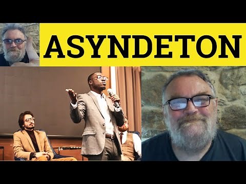 🔵Asyndeton Meaning - Polysyndeton Definition - Asyndeton Examples - Rhetoric Asyndeton Polysyndeton