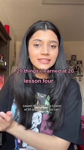 Part 4 | 20 things I learned at 20 Lesson: Believe you can #20thingsivelearnedinmy20s #believe