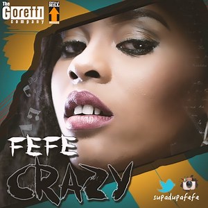 Watch the Viral Video and Listen to Fefe “Crazy”