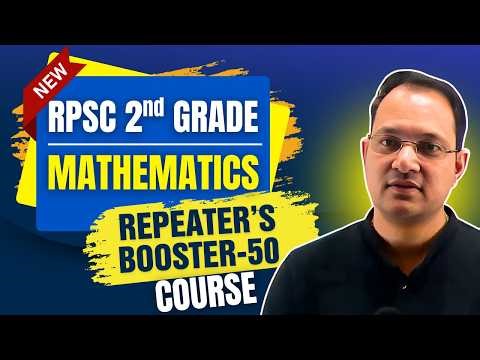 RPSC Repeater Booster Course for RPSC Second Grade Maths