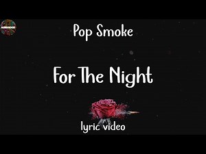 Pop Smoke - For The Night (Lyric Video)