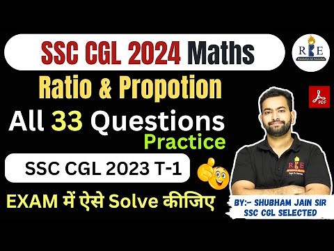 Ratio & Proportion SSC CGL 2023 Tier 1 All 33 Questions| Check your preparation and exam level