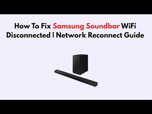 How To Fix Samsung Soundbar WiFi Disconnected | Network Reconnect Guide