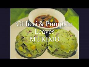 How to make Mukimo (with Pumpkin leaves)